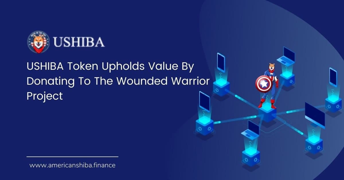USHIBA Token Upholds Value By Donating To The Wounded Warrior Project Coin Cript